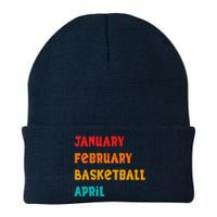 January February Basketball April Funny Basketball Season Knit Cap Winter Beanie