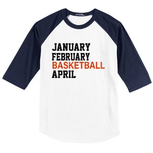 January February Basketball April Madness College Baseball Sleeve Shirt