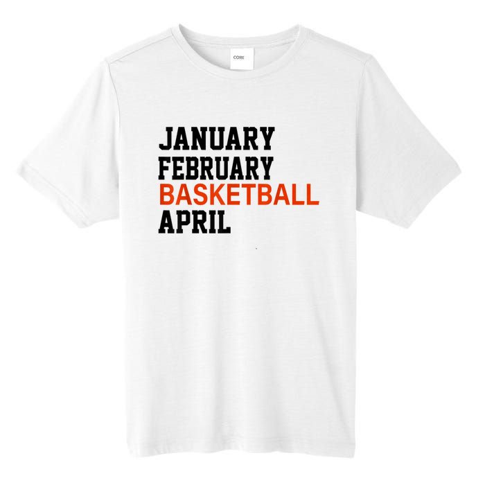 January February Basketball April Madness College Tall Fusion ChromaSoft Performance T-Shirt