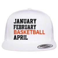 January February Basketball April Madness College Flat Bill Trucker Hat