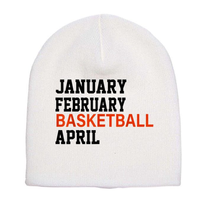 January February Basketball April Madness College Short Acrylic Beanie