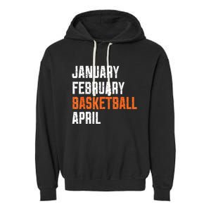 January February Basketball April Garment-Dyed Fleece Hoodie