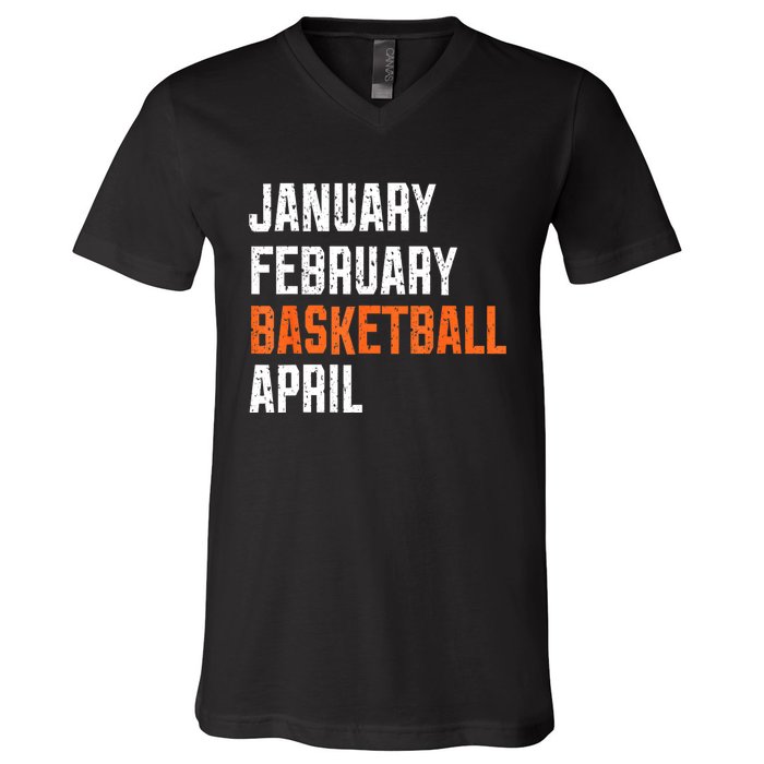 January February Basketball April V-Neck T-Shirt