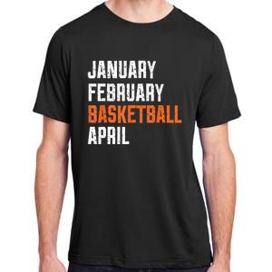 January February Basketball April Adult ChromaSoft Performance T-Shirt