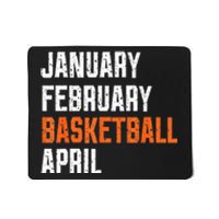 January February Basketball April Mousepad