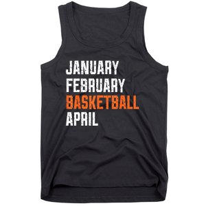 January February Basketball April Tank Top