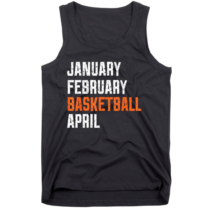 January February Basketball April Tank Top