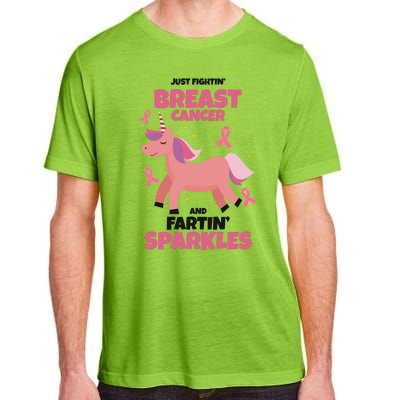 Just Fightin Breast Cancer And Fartin Sparkles Unicorn Funny Adult ChromaSoft Performance T-Shirt