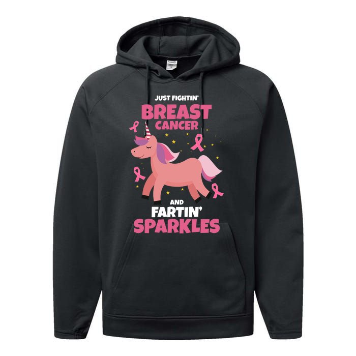 Just Fightin Breast Cancer And Fartin Sparkles Unicorn Funny Performance Fleece Hoodie