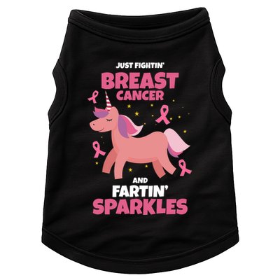Just Fightin Breast Cancer And Fartin Sparkles Unicorn Funny Doggie Tank