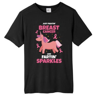 Just Fightin Breast Cancer And Fartin Sparkles Unicorn Funny Tall Fusion ChromaSoft Performance T-Shirt