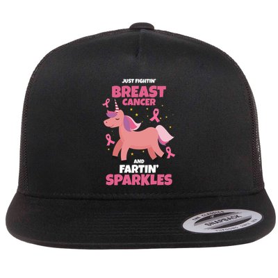 Just Fightin Breast Cancer And Fartin Sparkles Unicorn Funny Flatbill Hat