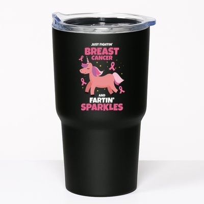 Just Fightin Breast Cancer And Fartin Sparkles Unicorn Funny Tumbler