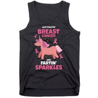 Just Fightin Breast Cancer And Fartin Sparkles Unicorn Funny Tank Top