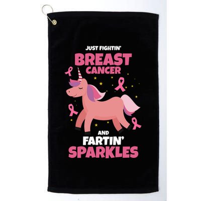 Just Fightin Breast Cancer And Fartin Sparkles Unicorn Funny Golf Towel