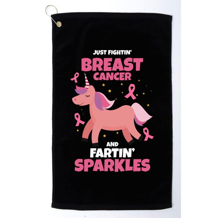 Just Fightin Breast Cancer And Fartin Sparkles Unicorn Funny Golf Towel