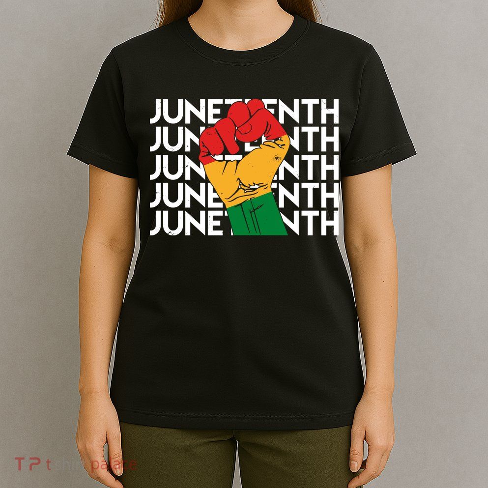 Juneteenth Fist Black Pride T-Shirt