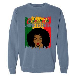 Juneteenth Freedom Celebrate Melanin African American Great Gift Garment-Dyed Sweatshirt