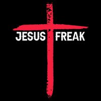 Jesus Freak Christian Religious Faith Cross Kids T-Shirt