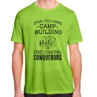 Jesus Following Camp Building Fire Starting Conquerors Based On Joshua 1:9 Adult ChromaSoft Performance T-Shirt