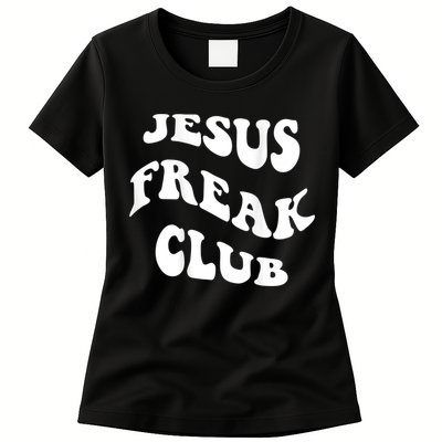 Jesus Freak Club Lover Womens T-Shirt