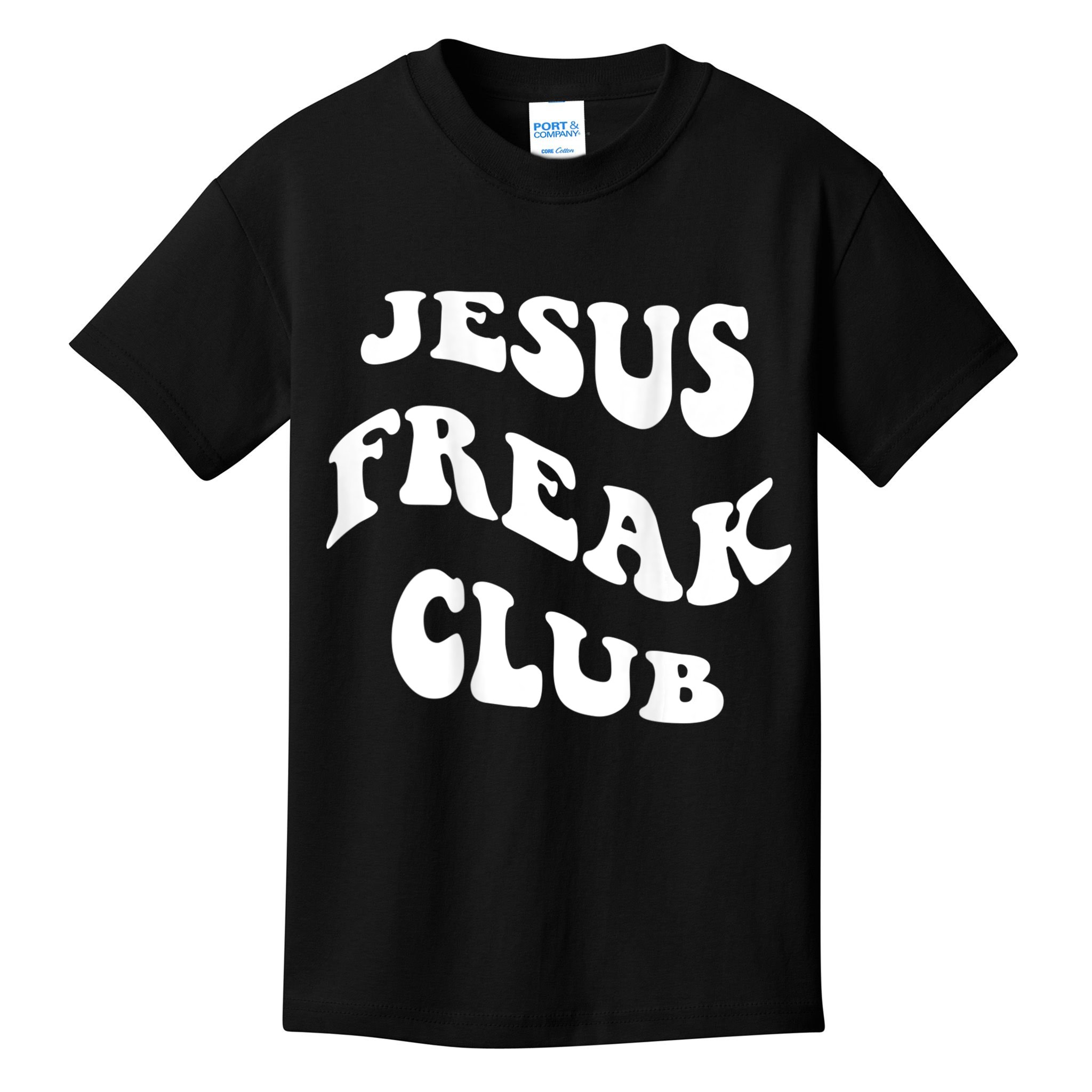 Jesus Freak Club Lover Kids T-Shirt