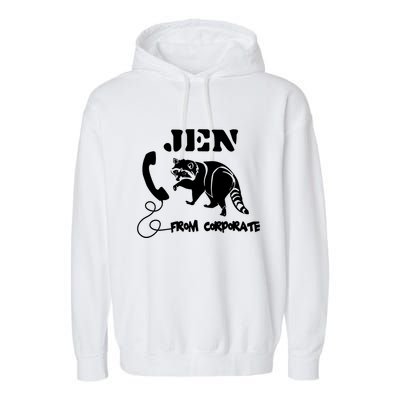 Jen From Corporate Garment-Dyed Fleece Hoodie