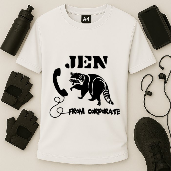 Jen From Corporate Performance Shirt