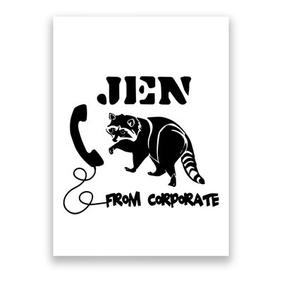 Jen From Corporate Poster