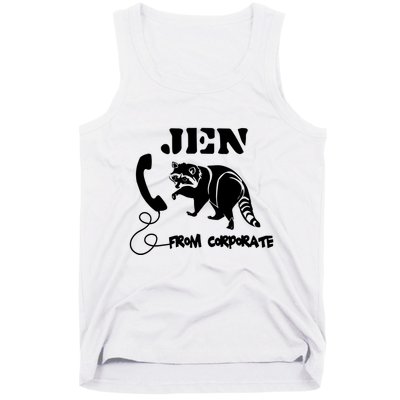 Jen From Corporate Tank Top