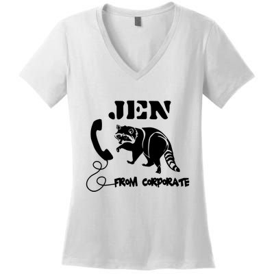 Jen From Corporate Women's V-Neck T-Shirt