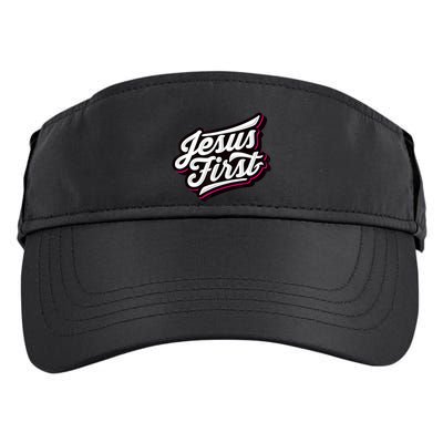 Jesus First Christian Faith Love God Praise Belief Adult Drive Performance Visor