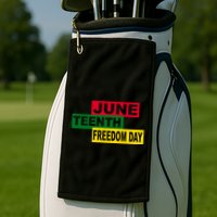 Juneteenth Freedom Day Golf Towel