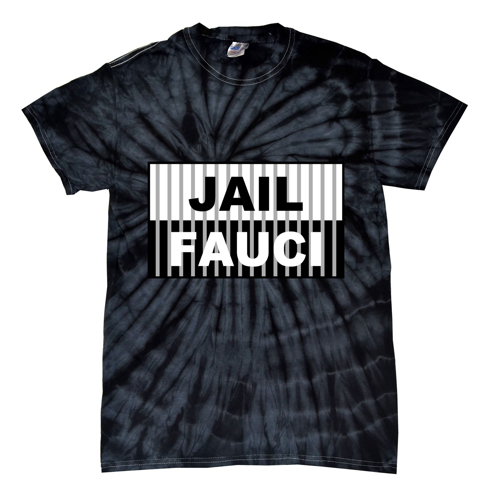 Jail Fauci Dr. Anthony Fauci Tie-Dye T-Shirt