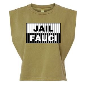 Jail Fauci Dr. Anthony Fauci Garment-Dyed Women's Muscle Tee