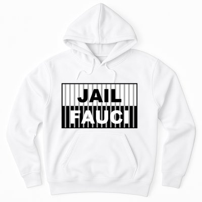 Jail Fauci Dr. Anthony Fauci Hoodie