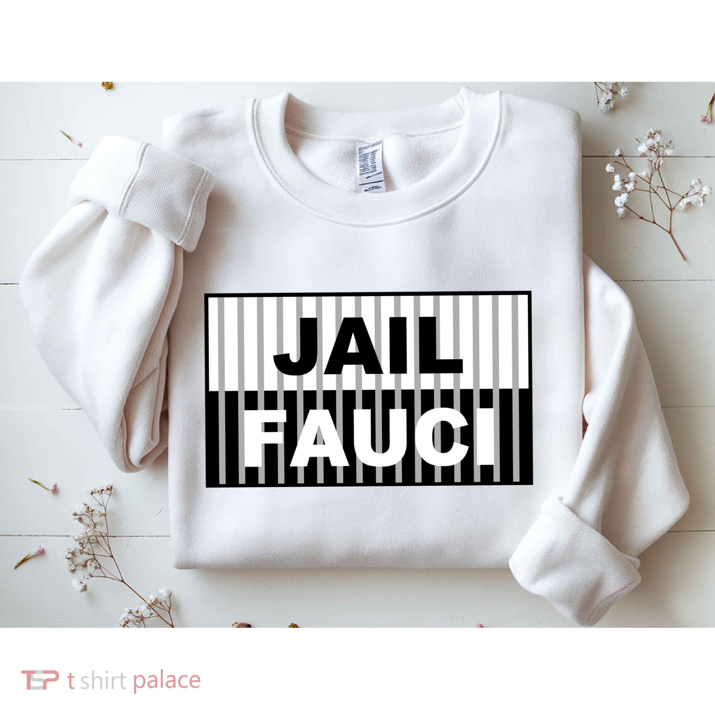 Jail Fauci Dr. Anthony Fauci Sweatshirt