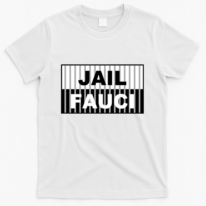 Jail Fauci Dr. Anthony Fauci T-Shirt