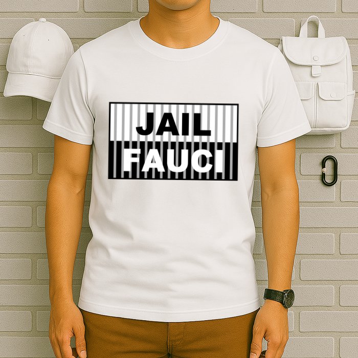 Jail Fauci Dr. Anthony Fauci T-Shirt