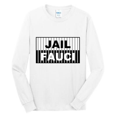Jail Fauci Dr. Anthony Fauci Tall Long Sleeve T-Shirt