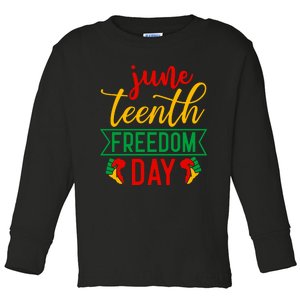 Juneteenth Freedom Day Celebration Toddler Long Sleeve Shirt