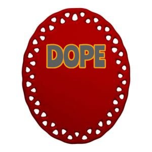 John Felix Dope Ceramic Oval Ornament