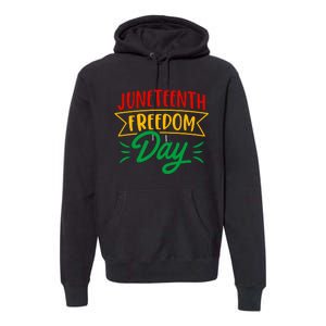 Juneteenth Freedom Day Celebration Premium Hoodie