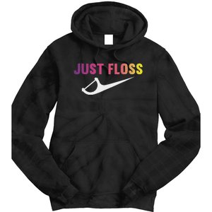 Just Floss Dental Hygienist Or Dental Office Tie Dye Hoodie