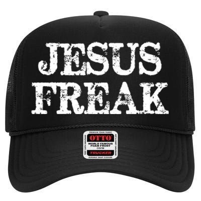 Jesus Freak Distressed Shirt Christian Religious High Crown Mesh Back Trucker Hat