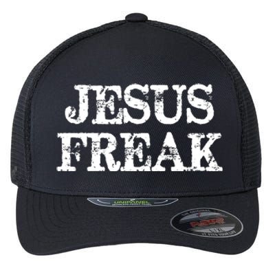 Jesus Freak Distressed Shirt Christian Religious Flexfit Unipanel Trucker Cap