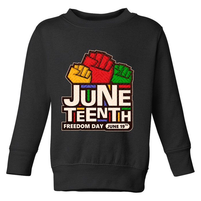 Juneteenth Freedom Day June 19th Toddler Sweatshirt