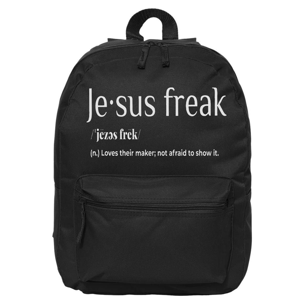 Jesus Freak Funny Christian Calligraphy Faith In God 16 in Basic Backpack