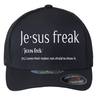 Jesus Freak Funny Christian Calligraphy Faith In God Flexfit Unipanel Trucker Cap