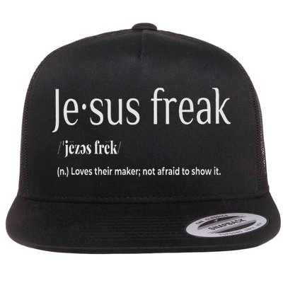 Jesus Freak Funny Christian Calligraphy Faith In God Flatbill Hat